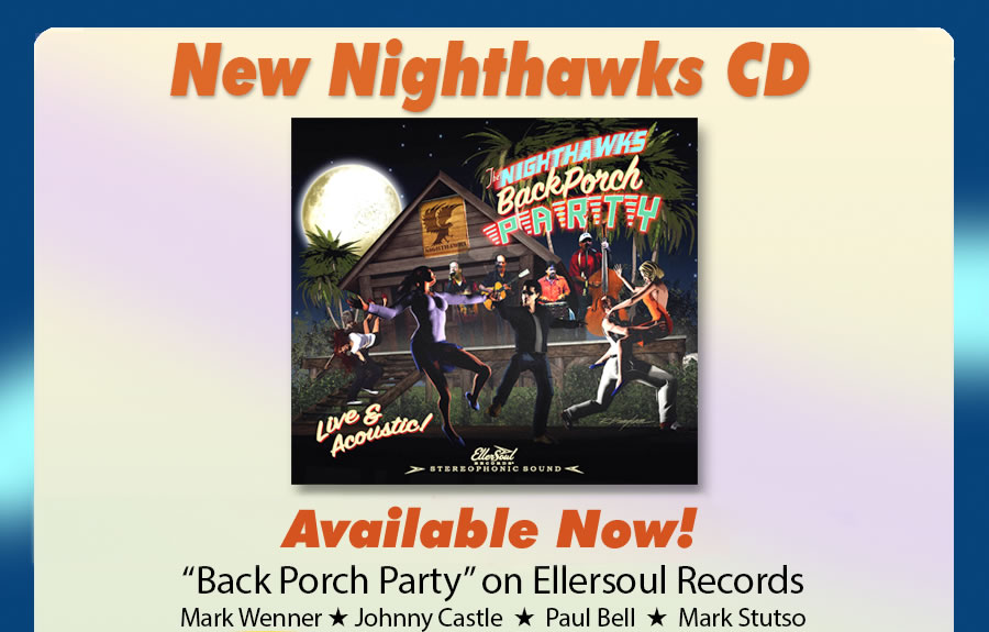 The Nighthawks Legendary Blues and Roots Rock Music